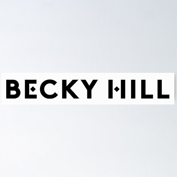 BECKY HILL